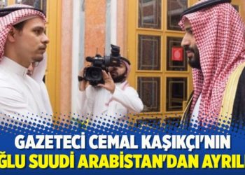 Gazeteci Cemal Kaşıkçı’nın oğlu Suudi Arabistan’dan ayrıldı