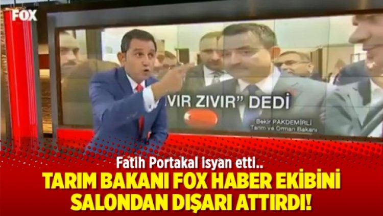 Tarım bakanı FOX Haber ekibini salondan dışarı attırdı! Fatih Portakal isyan etti