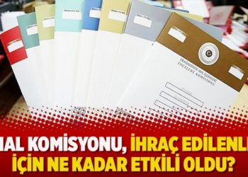 OHAL Komisyonu, ihraç edilenler için ne kadar etkili oldu?