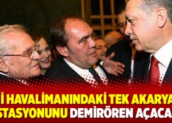 Yeni havalimanındaki tek akaryakıt istasyonunu Demirören açacak