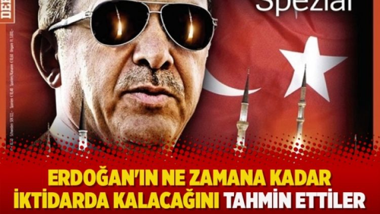 Erdoğan’ın ne zamana kadar iktidarda kalacağını tahmin ettiler