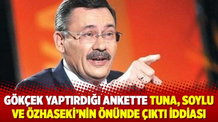 Gökçek yaptırdığı ankette Ankara için Tuna, Soylu ve Özhaseki’nin önünde çıkmış