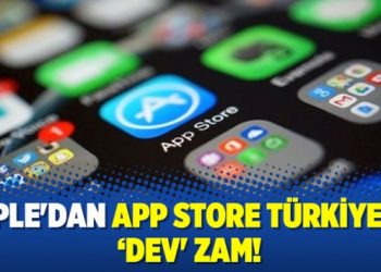 Apple’dan App Store Türkiye’ye ‘dev’ zam!
