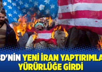 ABD’nin yeni İran yaptırımları yürürlüğe girdi