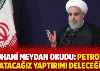 Ruhani meydan okudu: Petrolü satacağız yaptırımı deleceğiz