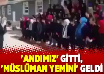 ‘Andımız’ gitti, ‘Müslüman yemini’ geldi