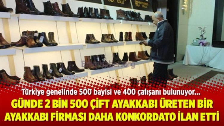Bir ayakkabı firması daha konkordato talep etti