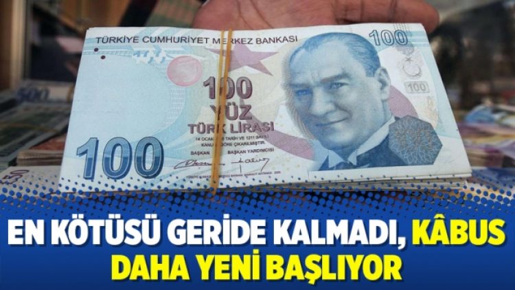 En kötüsü geride kalmadı, kâbus daha yeni başlıyor