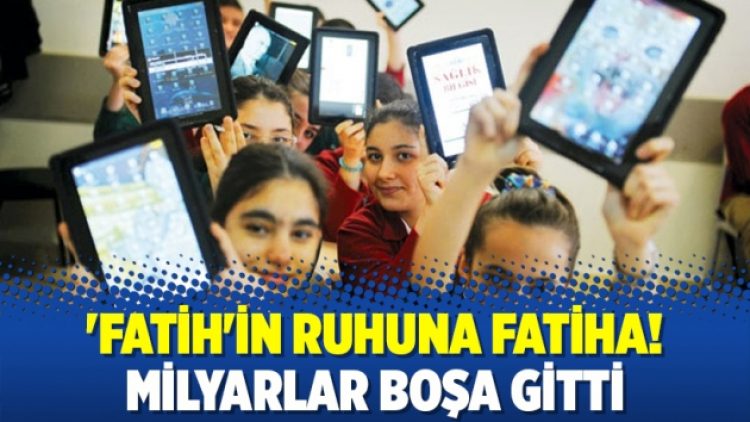 ‘FATİH’in ruhuna fatiha! Milyarlar boşa gitti