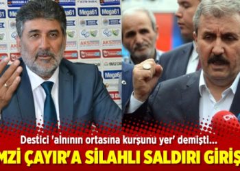 Destici ‘alnının ortasına kurşunu yer’ demişti: Remzi Çayır’a silahlı saldırı girişimi