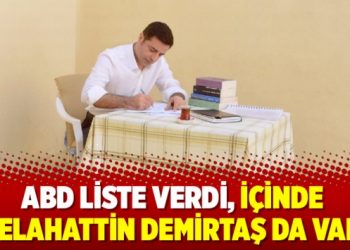 ABD liste verdi, içinde Selahattin Demirtaş da var
