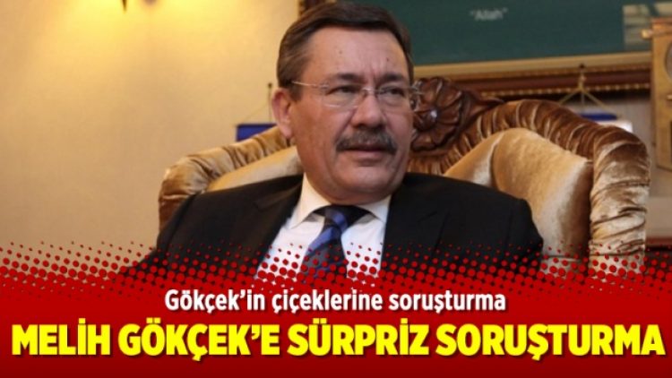Melih Gökçek’e sürpriz soruşturma