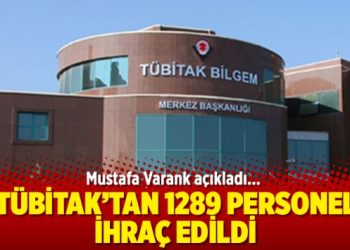 TÜBİTAK’tan ihraç edilen toplam personel sayısı açıklandı
