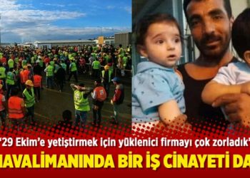 3. havalimanında bir iş cinayeti daha