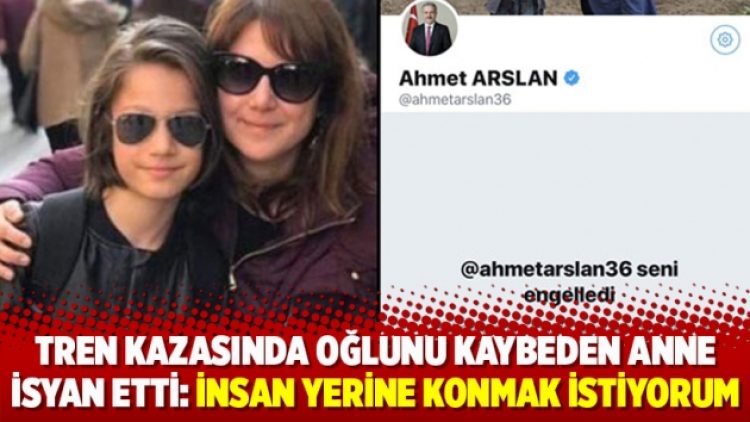 Tren kazasında oğlunu kaybeden anne isyan etti: İnsan yerine konmak istiyorum