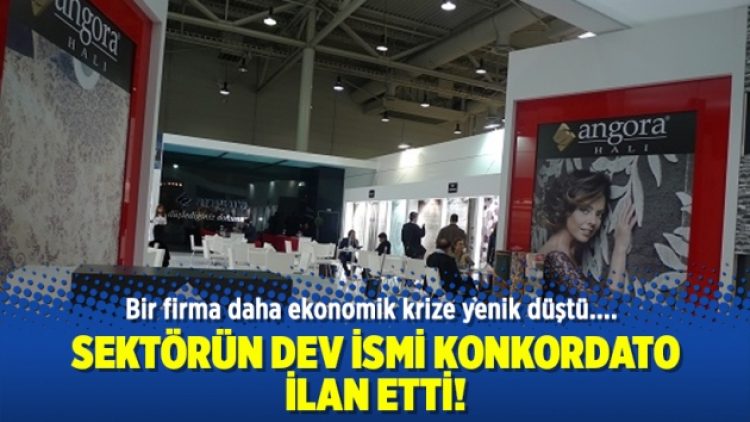 Sektörün dev ismi konkordato ilan etti!