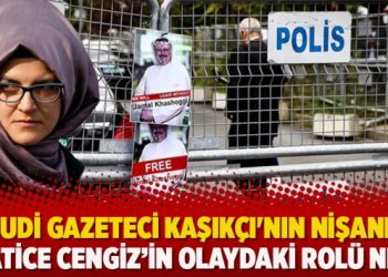 Sputnik sordu: Suudi gazeteci Kaşıkçı’nın nişanlısı Hatice Cengiz’in olaydaki rolü ne?