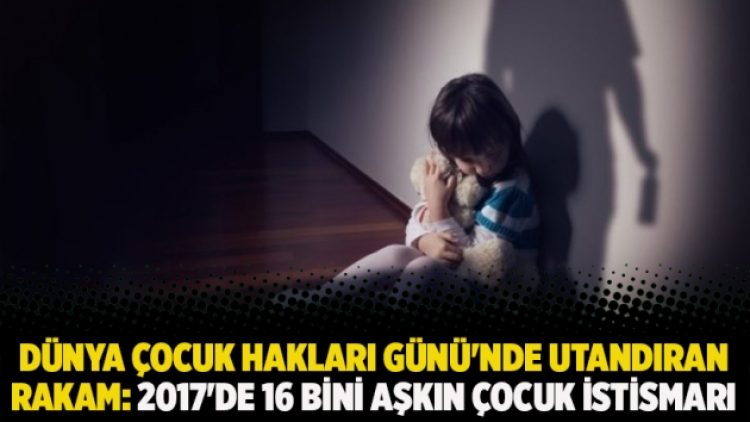 Dünya Çocuk Hakları Günü’nde utandıran rakam: 2017’de 16 bini aşkın çocuk istismarı vakası