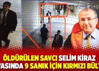 Öldürülen Savcı Selim Kiraz davasında 9 sanık için kırmızı bülten