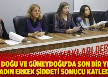 İHD: Doğu ve Güneydoğu’da son bir yılda 53 kadın erkek şiddeti sonucu katledildi