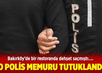 O polis memuru tutuklandı