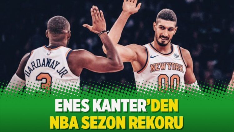Enes Kanter’den NBA sezon rekoru