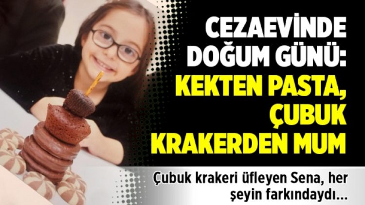 Cezaevinde doğum günü: Kekten pasta, çubuk krakerden mum