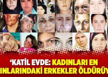 ‘Katil evde: Kadınları en yakınlarındaki erkekler öldürüyor’