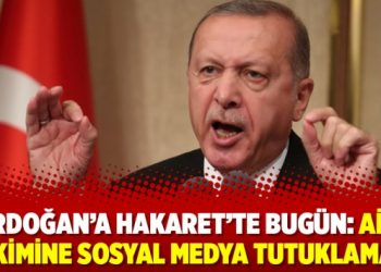 ‘Erdoğan’a hakaret’te bugün: Aile hekimine sosyal medya tutuklaması