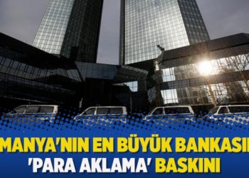 Almanya’nın en büyük bankasına ‘para aklama’ baskını