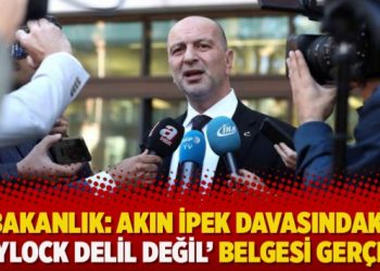 Bakanlık: Akın İpek davasındaki ‘Bylock delil değil’ belgesi gerçek
