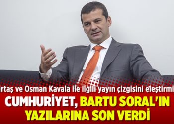 Cumhuriyet, Bartu Soral’ın yazılarına son verdi