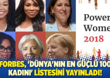 Forbes, ‘Dünya’nın En Güçlü 100 Kadını’ listesini yayınladı