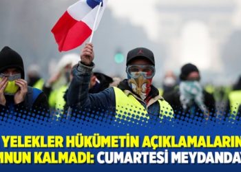 Sarı Yelekler hükümetin açıklamalarından memnun kalmadı: Cumartesi meydandayız!
