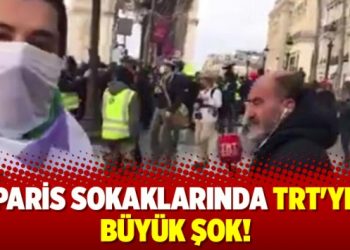 Paris sokaklarında TRT’ye büyük şok!