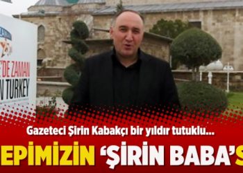 “Hepimizin ‘Şirin Baba’sı”