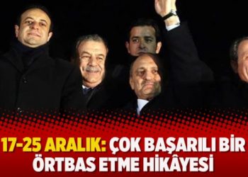 17-25 Aralık: Çok başarılı bir örtbas etme hikâyesi