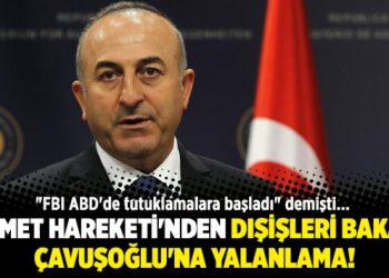 Hizmet Hareketi’nden Çavuşoğlu’nun iddialarına YALANLAMA!