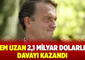 Cem Uzan 2,1 milyar dolarlık davayı kazandı