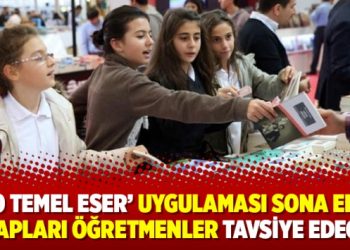 ‘100 Temel Eser’ uygulaması sona erdi: Kitapları öğretmenler tavsiye edecek