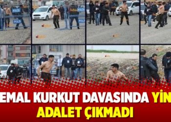 Kemal Kurkut davasında yine adalet çıkmadı