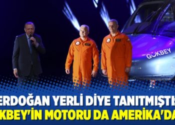 Erdoğan yerli diye tanıtmıştı: Milli helikopter Gökbey’in motoru da Amerika’dan!