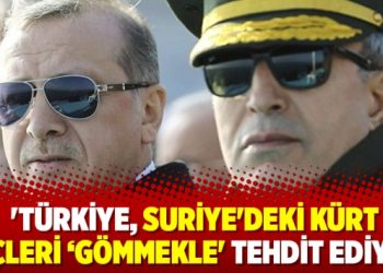 ‘Türkiye, Suriye’deki Kürt güçleri ‘gömmekle’ tehdit ediyor’
