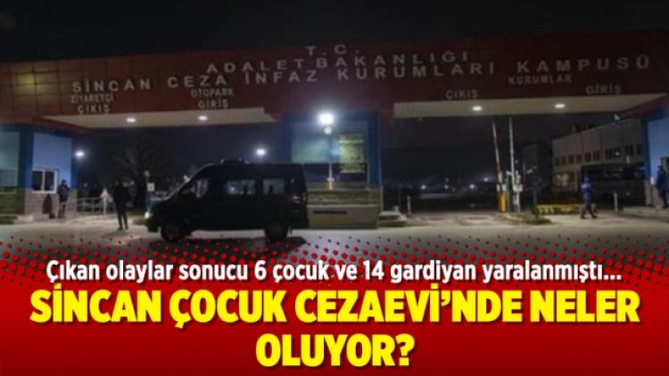 Sincan Çocuk Cezaevi’nde neler oluyor?
