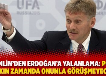 Kremlin’den Erdoğan’a yalanlama: Putin yakın zamanda onunla görüşmeyecek
