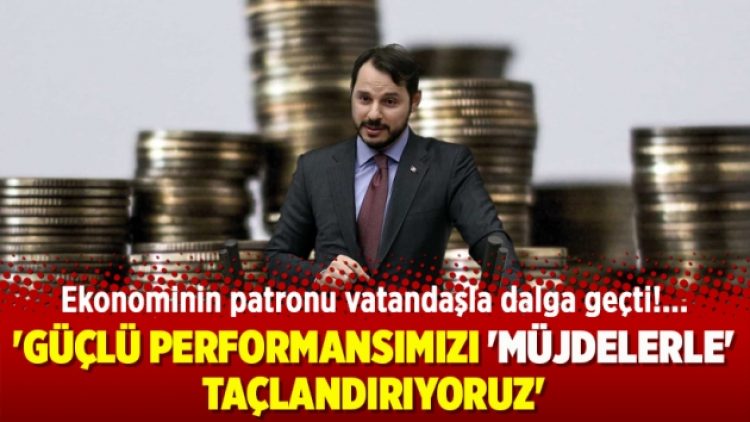 ‘Güçlü performansımızı ‘müjdelerle’ taçlandırıyoruz’