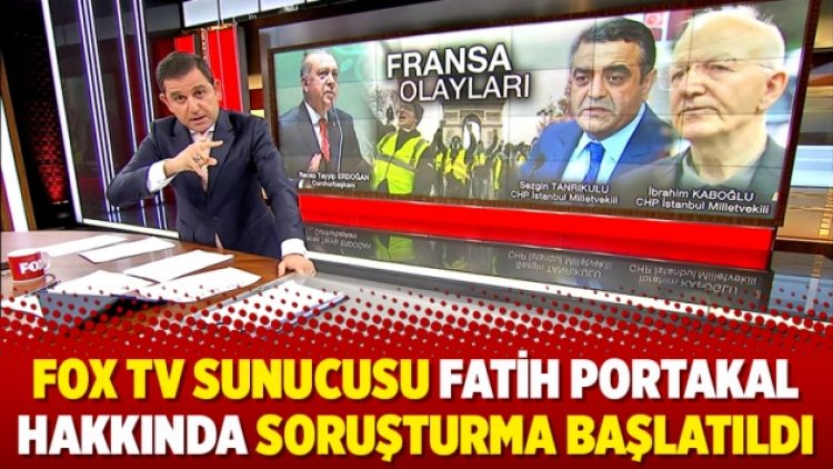 FOX TV sunucusu Fatih Portakal hakkında soruşturma başlatıldı