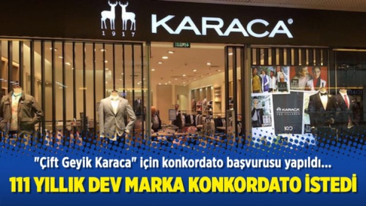 111 yıllık dev marka konkordato istedi