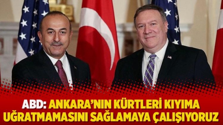 ABD: Ankara’nın Kürtleri kıyıma uğratmamasını sağlamaya çalışıyoruz