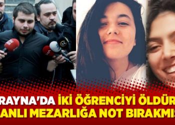 Ukrayna’da iki öğrenciyi öldüren zanlı mezarlığa not bırakmış